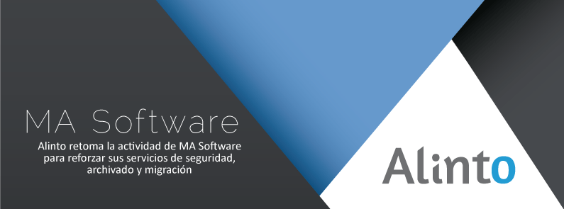 Alinto acquires the activity of MA Software to reinforce its Security, Archiving and Migration activities