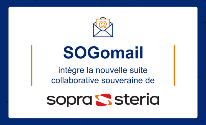 Sogomail intègre la suite collaborative de Sopra Steria
